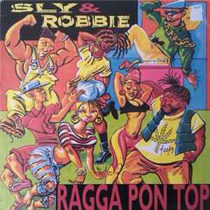Sly & Robbie - Ragga Pon Top FLAC