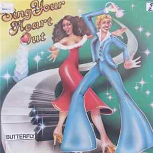 Butterfly - Sing Your Heart Out FLAC
