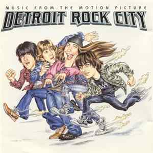 Various - Detroit Rock City (Music From The Motion Picture) FLAC