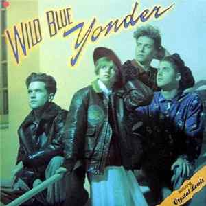 Wild Blue Yonder - Wild Blue Yonder FLAC