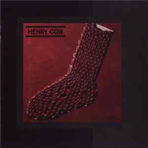 Henry Cow - In Praise Of Learning FLAC