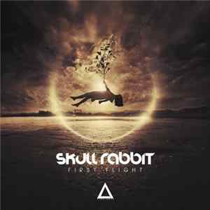 Skull Rabbit - First Flight FLAC