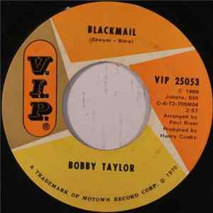 Bobby Taylor - Oh, I've Been Bless'd / Blackmail FLAC