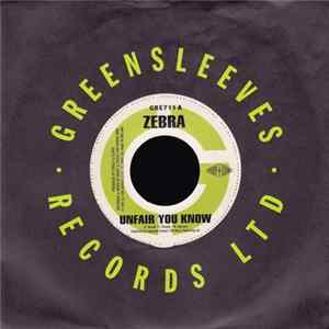 Zebra / Burro Banton - Unfair You Know / Boom Wha Dis FLAC