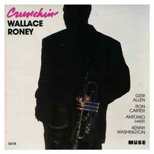 Wallace Roney - Crunchin' FLAC