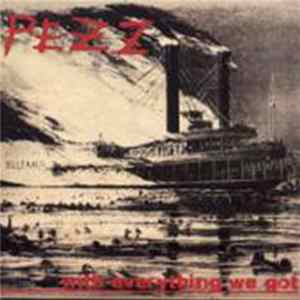Pezz - With Everything We Got FLAC