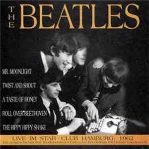 The Beatles - Live Im Star-Club Hamburg, 1962 FLAC