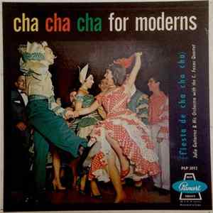 Julio Gutierrez & His Orchestra With The C. Faxas Quartet - Cha Cha Cha for Moderns FLAC