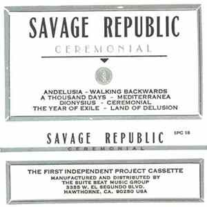 Savage Republic - Ceremonial FLAC