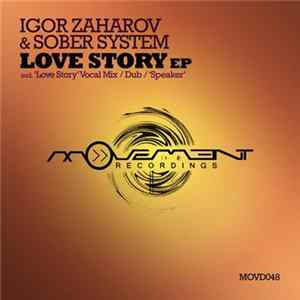 Igor Zaharov & Sober System - Love Story EP FLAC