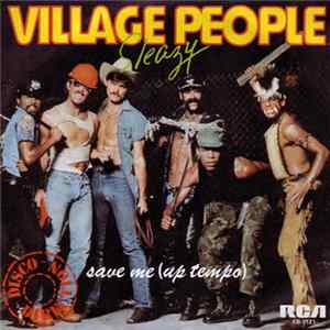 Village People - Sleazy / Save Me (Up Tempo) FLAC