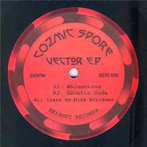 Cozmic Spore - Vector E.P. FLAC