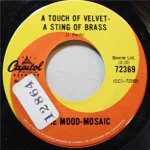 The Mood-Mosaic - A Touch Of Velvet - A Sting Of Brass FLAC