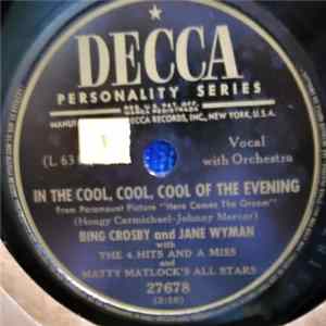 Bing Crosby And Jane Wyman With 4 Hits And A Miss And Matty Matlock's All Stars - In The Cool, Cool, Cool Of The Evening FLAC