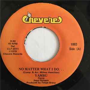 Yambú - No Matter What I Do ... FLAC