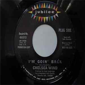 Chelsea Wind - I'm Goin Back / I'll Never, Never Forget Her FLAC