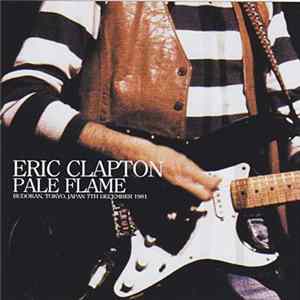 Eric Clapton - Pale Flame FLAC