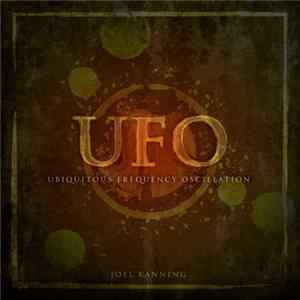 Joel Kanning - Ubiquitous Frequency Oscilation (UFO) FLAC