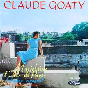 Claude Goaty - Marjolaine / L'Air De Paris FLAC