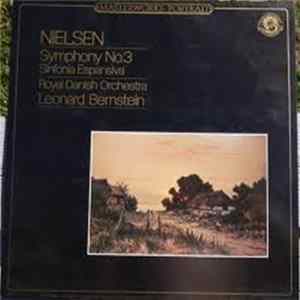 Nielsen, The Royal Danish Orchestra, Leonard Bernstein - Symphony No. 3 (Sinfonia Espansiva) FLAC