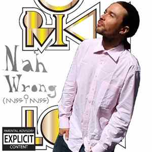Rikk Love - Nah Wrong (Miss I Miss) FLAC