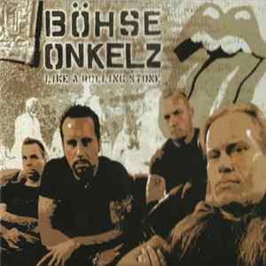 Böhse Onkelz - Like A Rolling Stone FLAC
