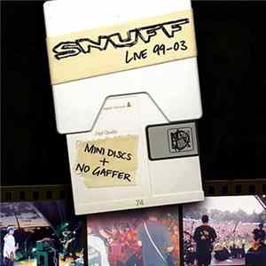 Snuff - Mini Discs + No Gaffer (Live 99-03) FLAC