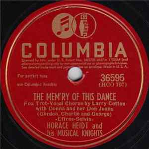 Horace Heidt And His Musical Knights - The Mem'ry Of This Dance / Pound You Table Polka (One More Chorus) FLAC