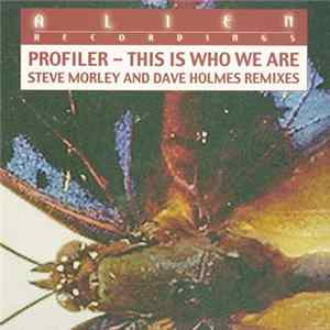 Profiler - This Is Who We Are FLAC