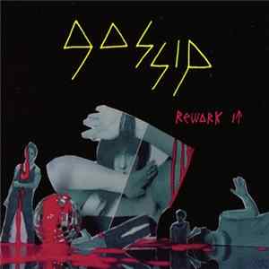 Gossip - Rework It FLAC
