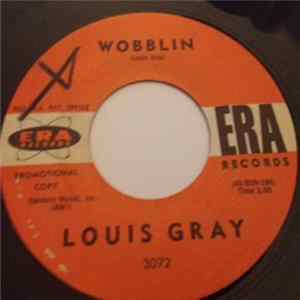 Louis Gray - Wobblin'/Up Above Our Knees FLAC