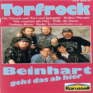 Torfrock - Beinhart - Geht Das Ab Hier FLAC
