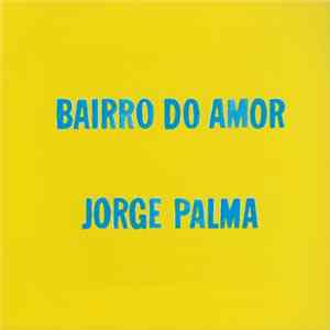 Jorge Palma - Bairro Do Amor FLAC