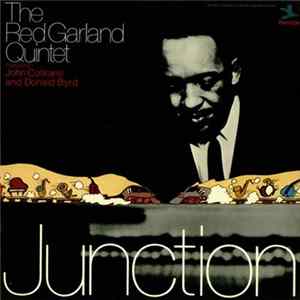 The Red Garland Quintet Featuring John Coltrane And Donald Byrd - Jazz Junction FLAC