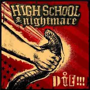 Highschool Nightmare - Die!!! FLAC