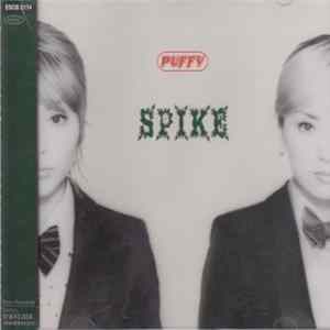 Puffy - Spike FLAC