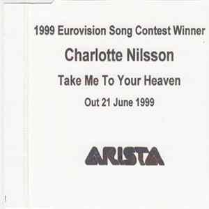 Charlotte Nilsson - Take Me To Your Heaven FLAC