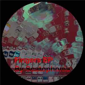Scatophonia - Fingers EP FLAC