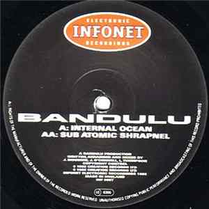 Bandulu - Internal Ocean / Sub Atomic Shrapnel FLAC
