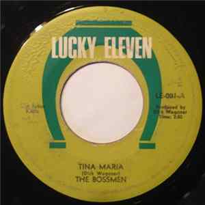 The Bossmen - Tina Maria / On The Road FLAC