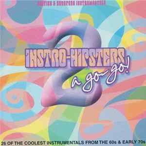 Various - Instro-Hipsters A Go-Go 2 FLAC