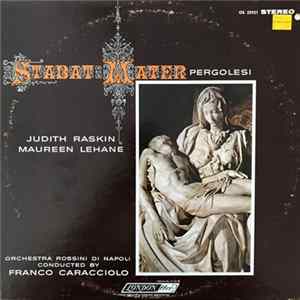 Judith Raskin, Maureen Lehane, Orchestra Rossini di Napoli, Franco Caracciolo, Pergolesi - Stabat Mater FLAC