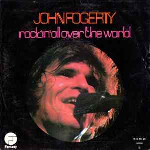 John Fogerty - Rockin' All Over The World FLAC