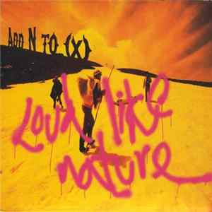 Add N To (X) - Loud Like Nature FLAC