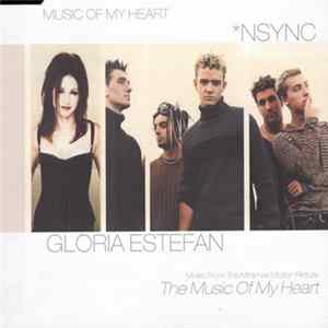 Gloria Estefan & NSYNC - Music Of My Heart FLAC