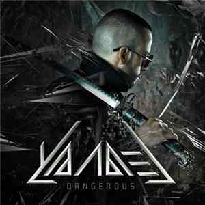 Yandel - Dangerous FLAC