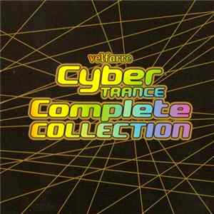 Various - Velfarre Cyber Trance Complete Collection FLAC