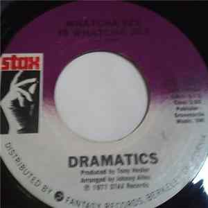Dramatics - Whatcha See Is Whatcha Get / Get Up And Get Down FLAC