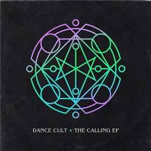 Dance Cult - The Calling EP FLAC