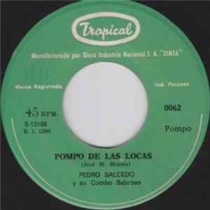 Pedro Salcedo Y Su Combo Sabroso - Pompo De Las Locas FLAC